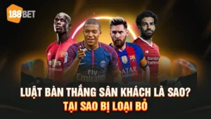 luật bàn thắng sân khách